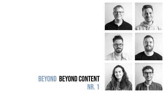 beyond beyond content — Wie alles begann